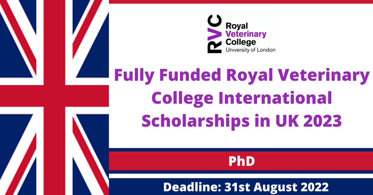 Feature image for Fully Funded Royal Veterinary College International Scholarships in UK 2023