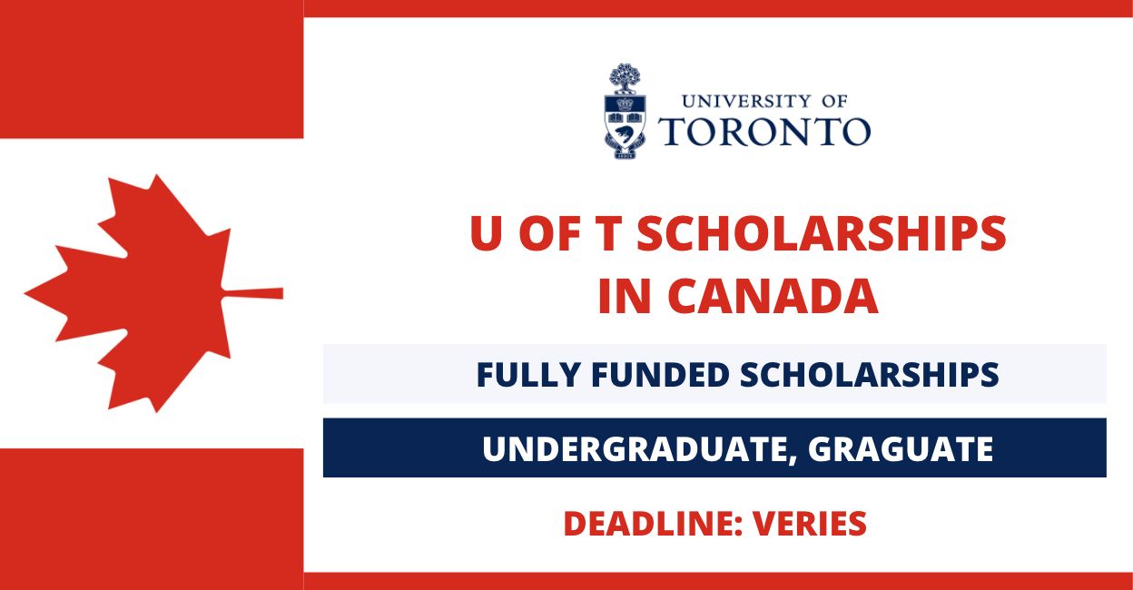 Feature image for Fully Funded U of T Scholarships in Canada 2022-23