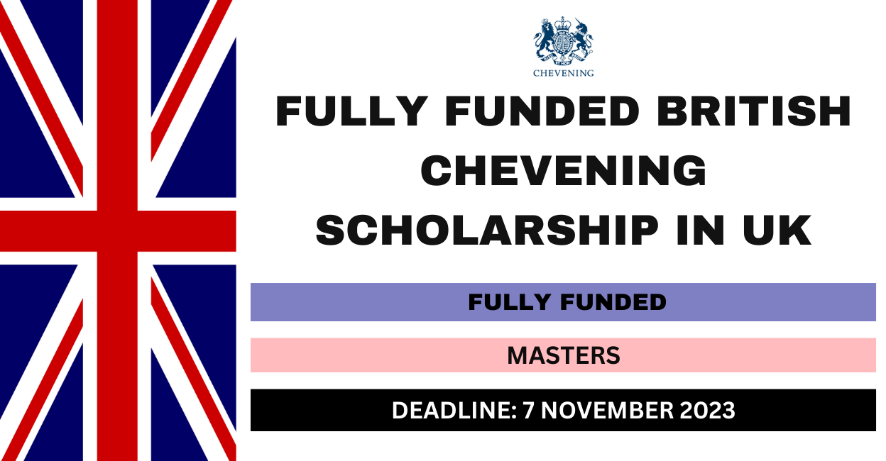 Feature image for Fully Funded British Chevening Scholarship in UK 2024