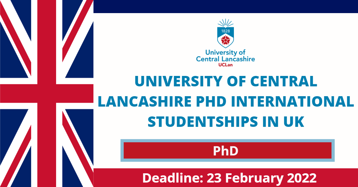 Feature image for University of Central Lancashire PhD International Studentships in UK