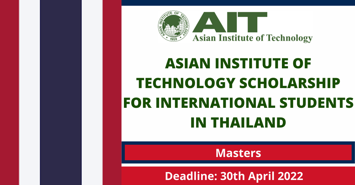 Feature image for Asian Institute of Technology Scholarship for International Students in Thailand