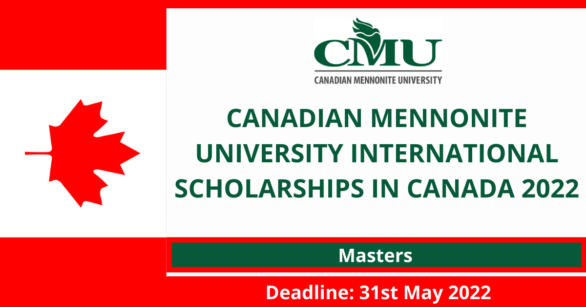 Feature image for Canadian Mennonite University International Scholarships in Canada 2022