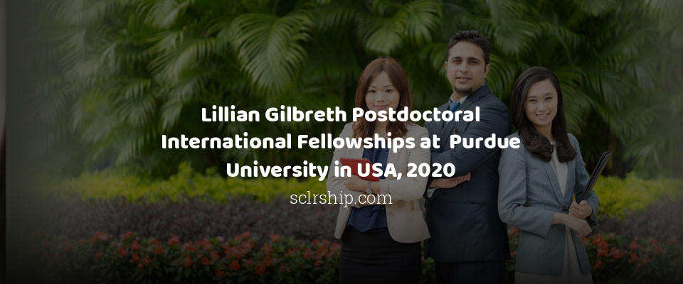 Feature image for Lillian Gilbreth Postdoctoral International Fellowships at  Purdue University in USA, 2020