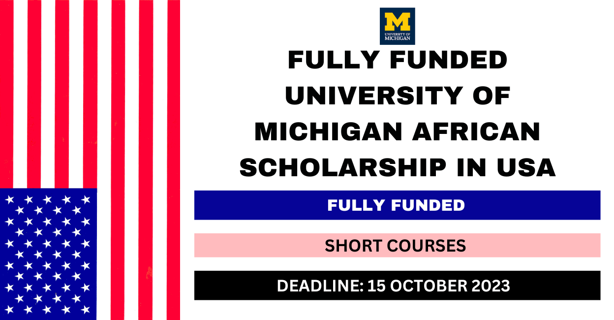 Feature image for Fully Funded University of Michigan African Scholarship in USA 2024-25