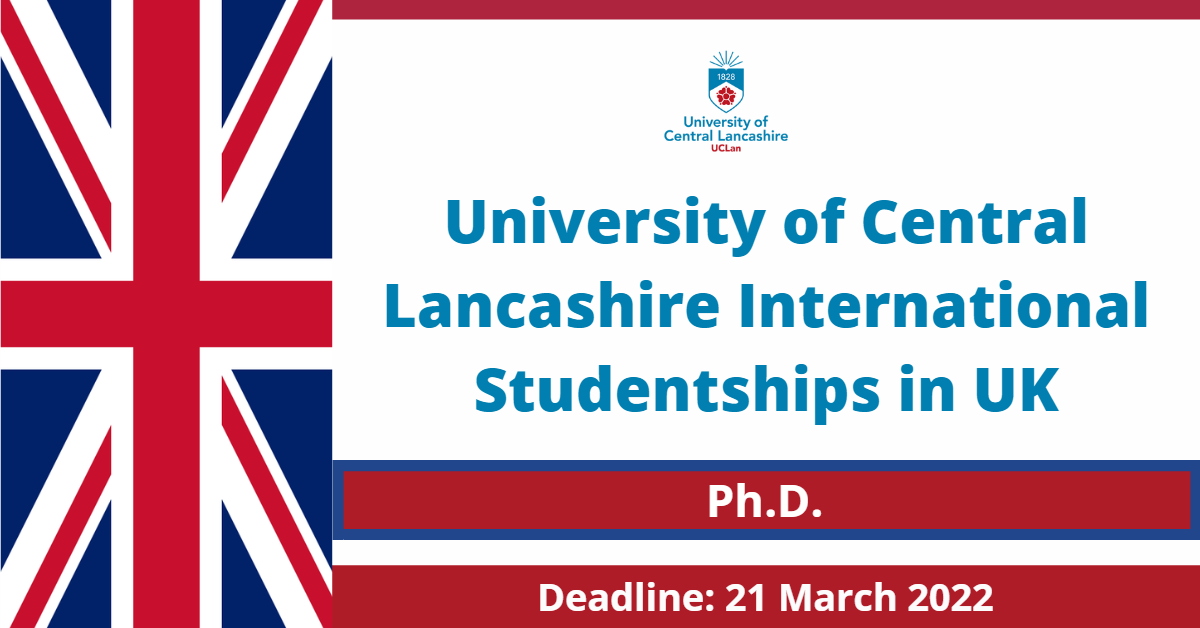 Feature image for University of Central Lancashire International Studentships in UK