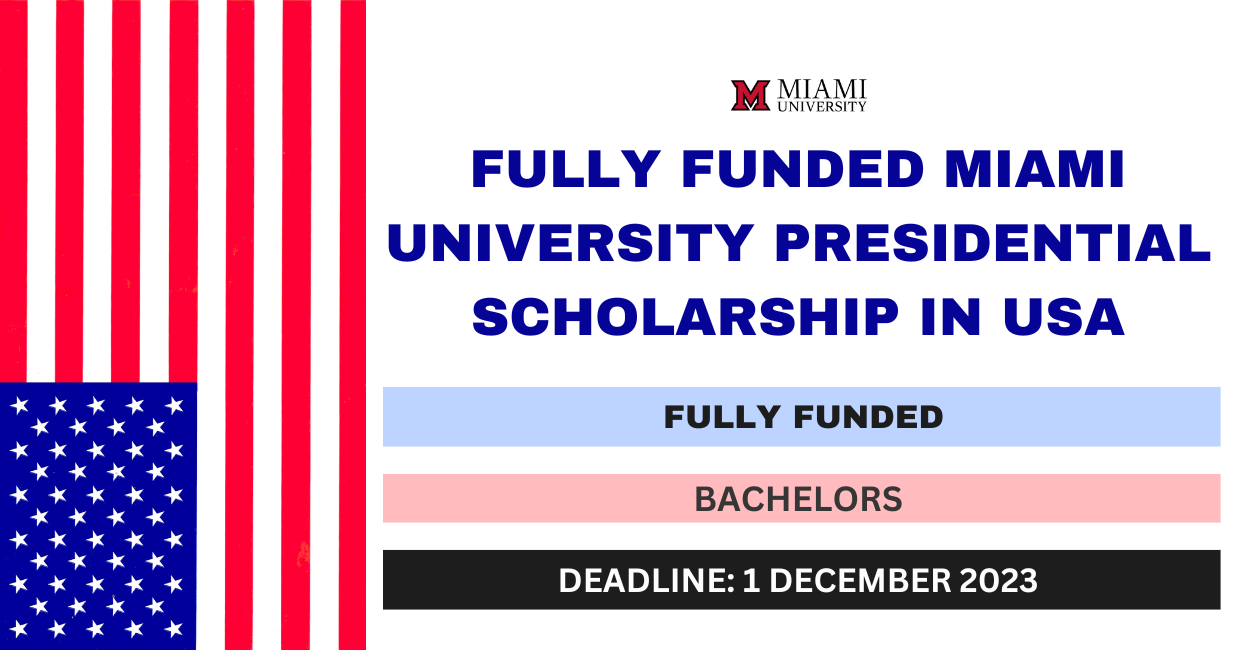 Feature image for Fully Funded Miami University Presidential Scholarship in USA 2024