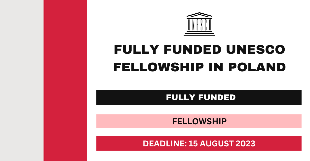 Feature image for Fully Funded UNESCO Fellowship in Poland 2023-24