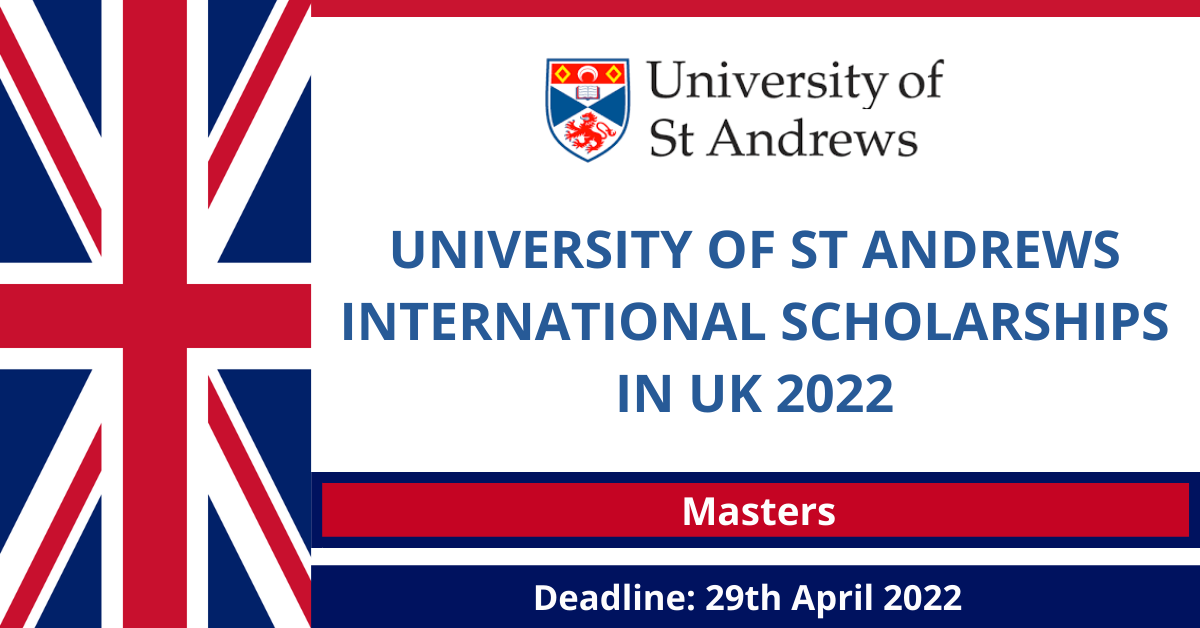 Feature image for University of St Andrews International Scholarships in UK 2022