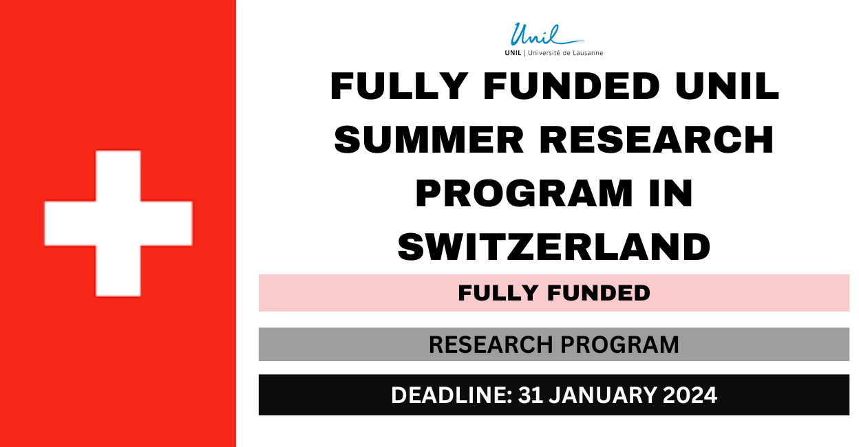 Feature image for Fully Funded UNIL Summer Research Program in Switzerland 2024