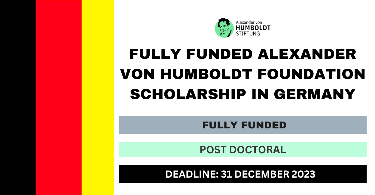 Feature image for Fully Funded Alexander Von Humboldt Foundation Fellowship in Germany 2024