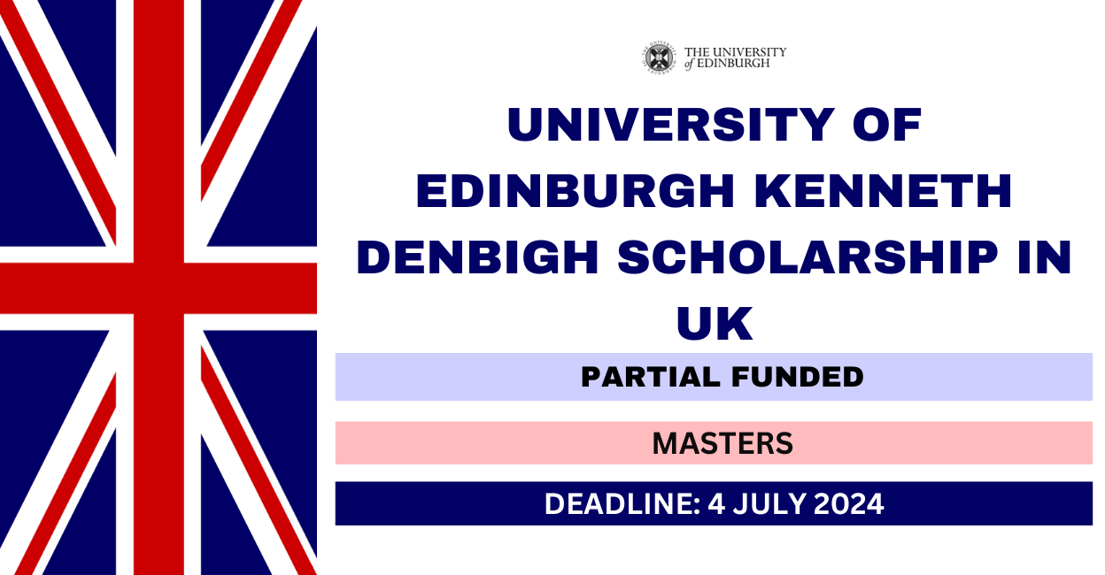Feature image for University of Edinburgh Kenneth Denbigh Scholarship in UK 2024