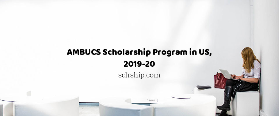 Feature image for AMBUCS Scholarship Program in US, 2019-20