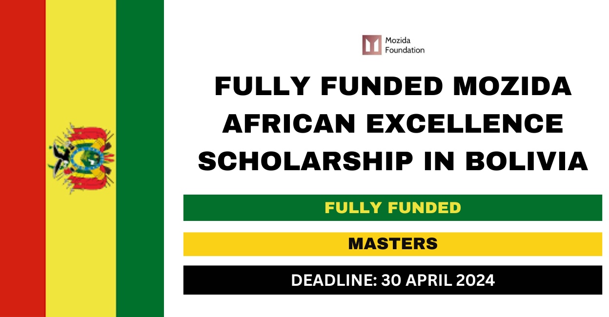 Feature image for Fully Funded Mozida African Excellence Scholarship in Bolivia 2024