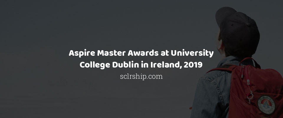 Feature image for Aspire Master Awards at University College Dublin in Ireland, 2019