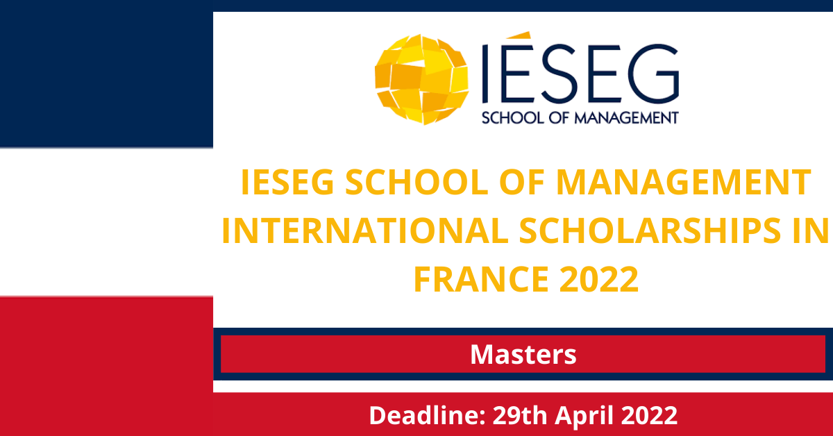 Feature image for IESEG School of Management International Scholarships in France 2022