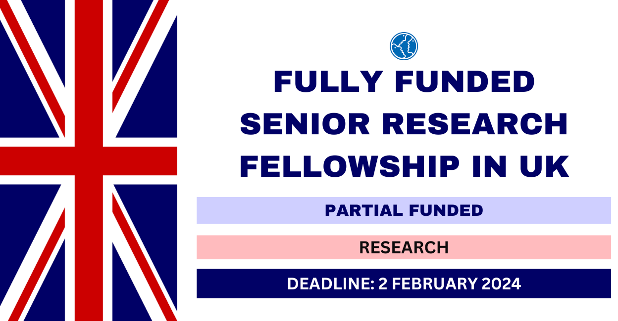 Feature image for Fully Funded Senior Research Fellowship in UK 2024