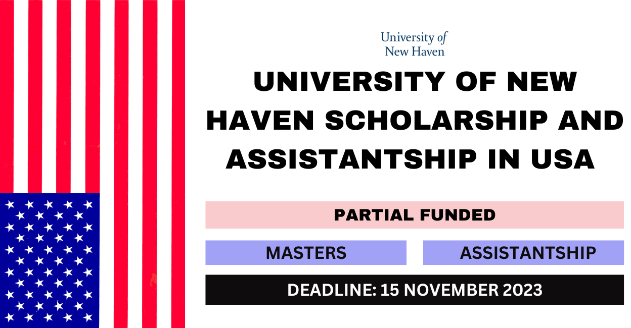 Feature image for University Of New Haven Scholarship and Assistantship in USA 2024