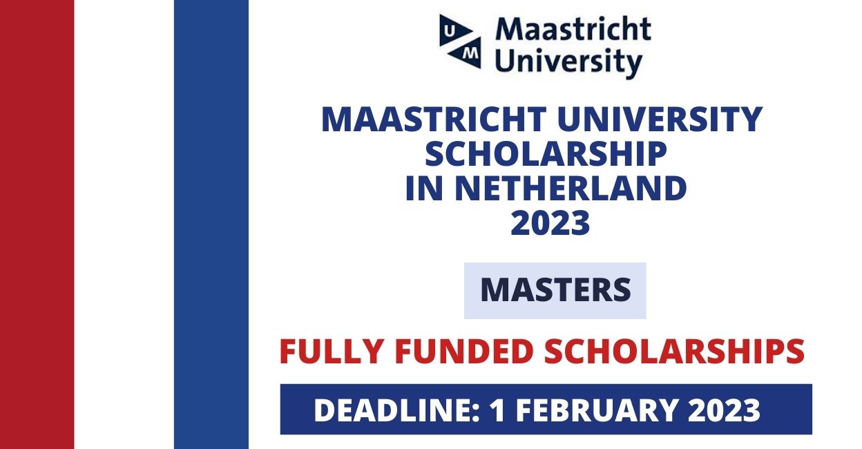 Feature image for Fully Funded Scholarship at Maastricht University in Holland 2023