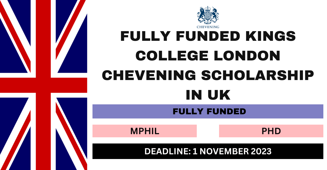 Feature image for Fully Funded Kings College London Chevening Scholarship in UK 2024