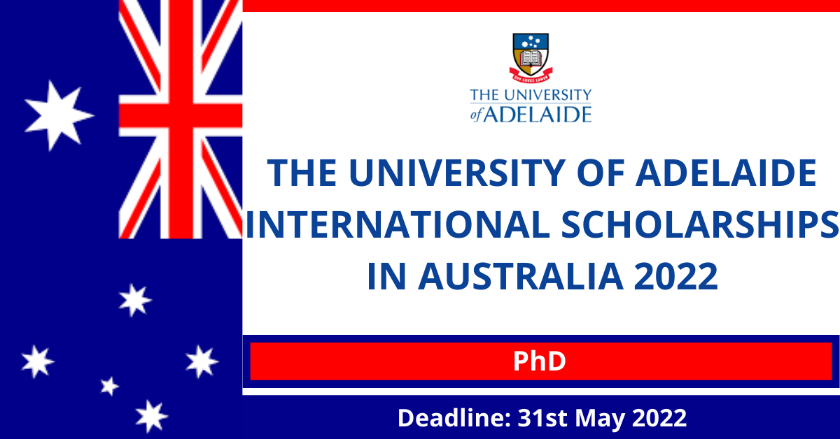 Feature image for The University of Adelaide International Scholarships in Australia 2022