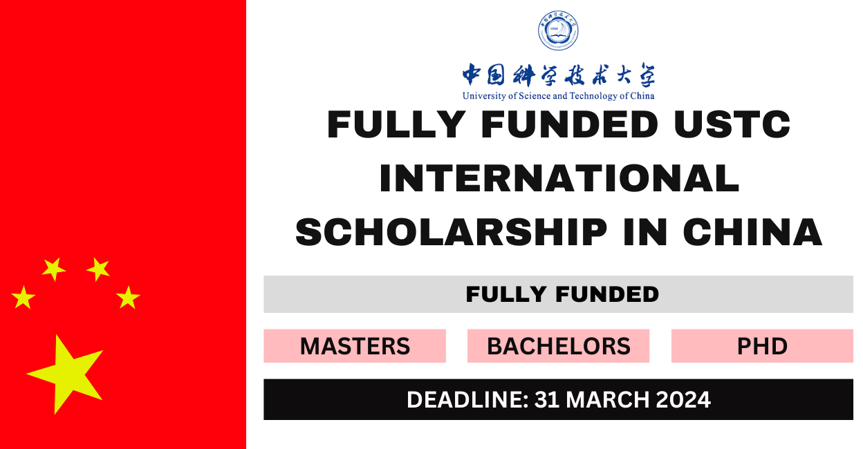 Feature image for Fully Funded USTC International Scholarship in China 2024-25