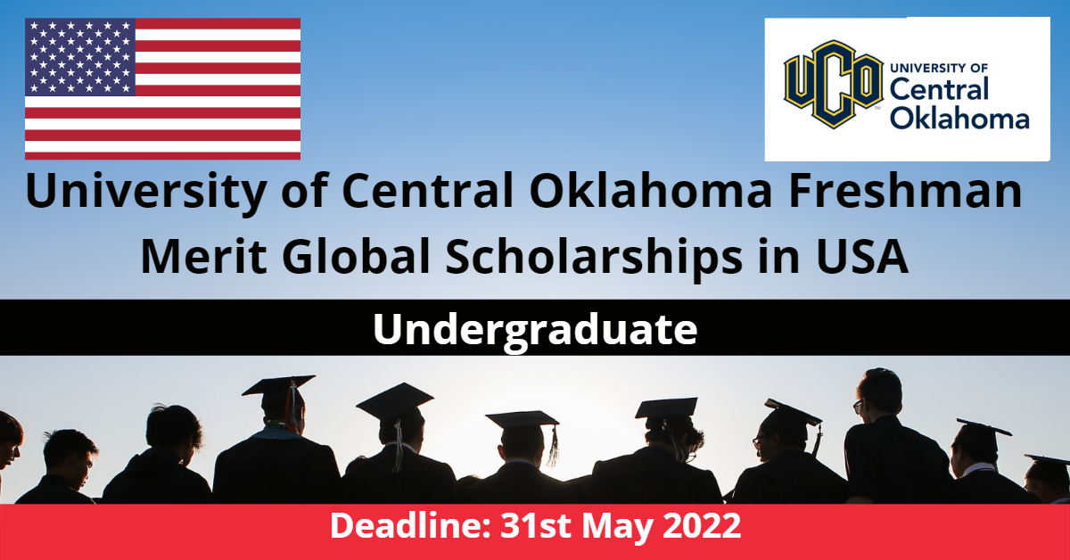 Feature image for University of Central Oklahoma Freshman Merit Global Scholarships in USA