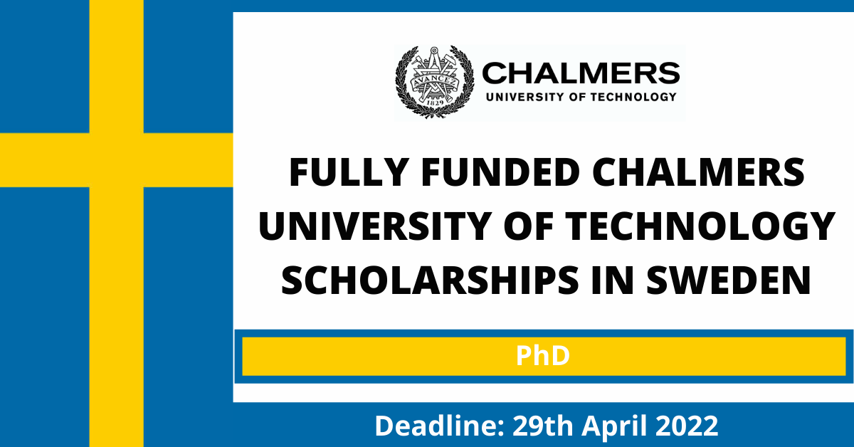 Feature image for Fully Funded Chalmers University of Technology Scholarships In Sweden