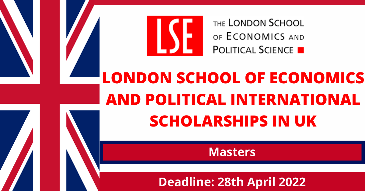Feature image for London School of Economics and Political International Scholarships in UK