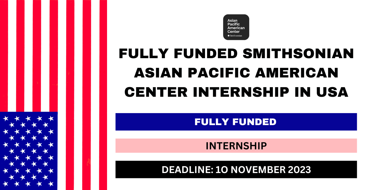 Feature image for Fully Funded Smithsonian Asian Pacific American Center Internship in USA