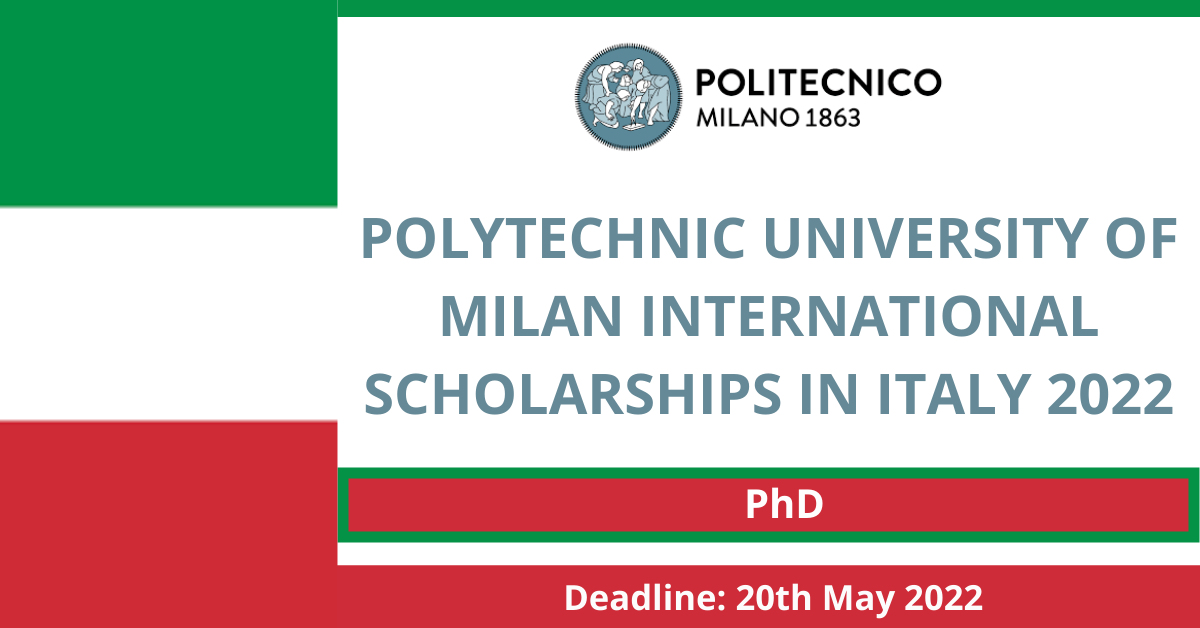 Feature image for Polytechnic University of Milan International Scholarships in Italy 2022