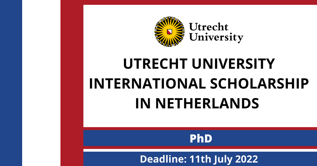 Feature image for Utrecht University International Scholarship in Netherlands