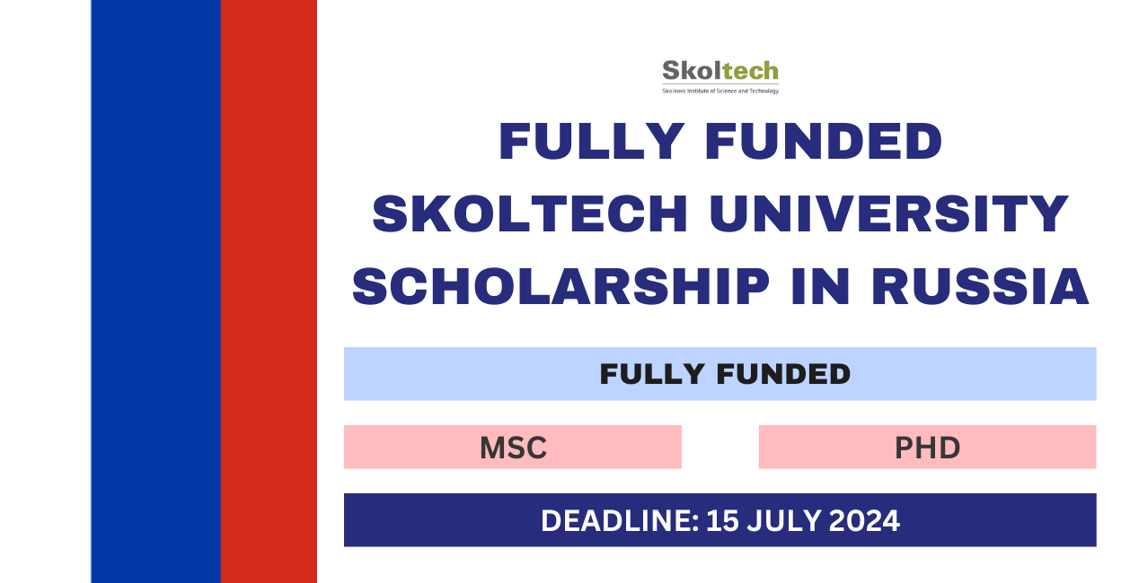Feature image for Fully Funded Skoltech University Scholarship in Russia 2024