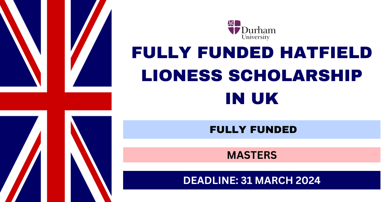 Feature image for Fully Funded Hatfield Lioness Scholarship in UK 2024