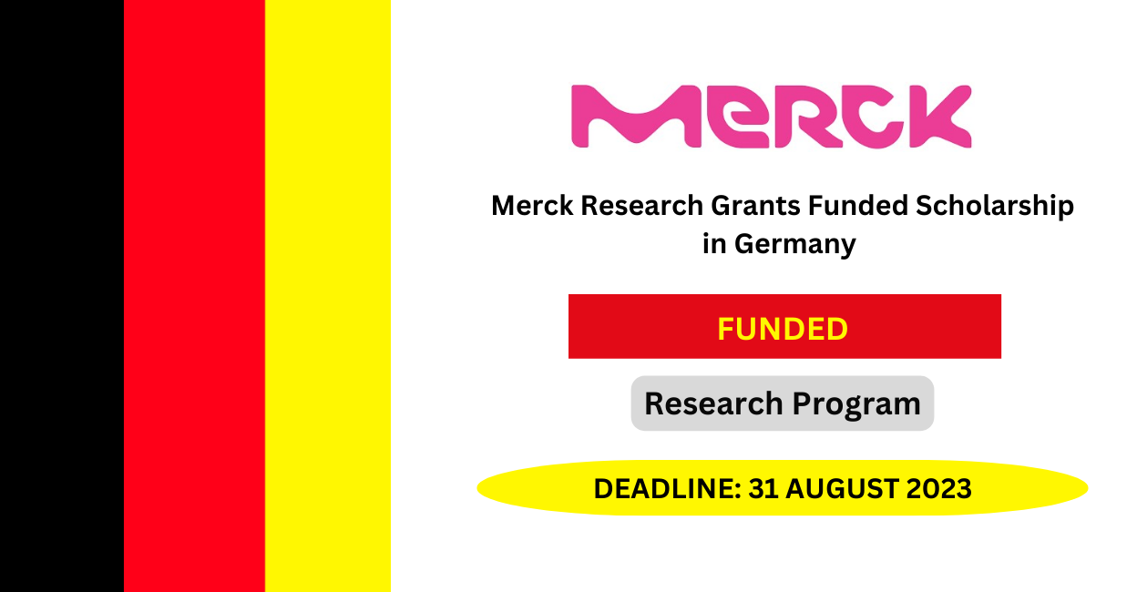 Feature image for Merck Research Grants Funded Scholarship in Germany