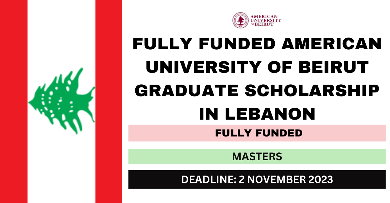 Feature image for Fully Funded American University Of Beirut Graduate Scholarship in Lebanon