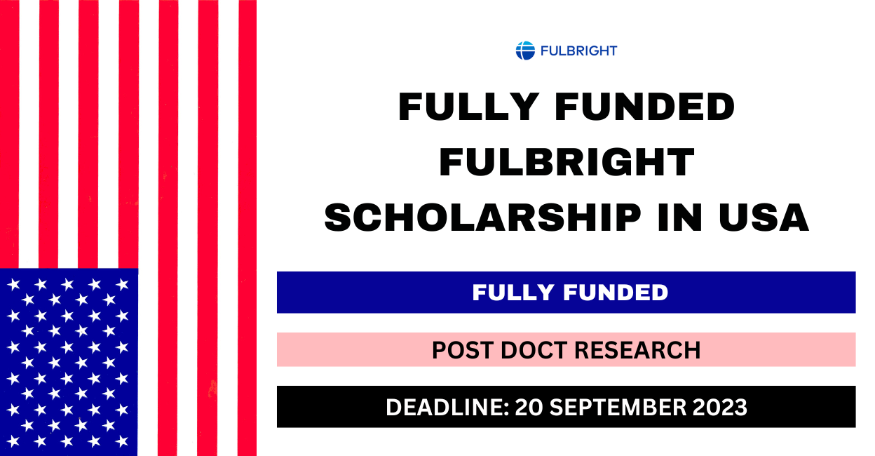 Feature image for Fully Funded Fulbright Scholarship in USA 2024