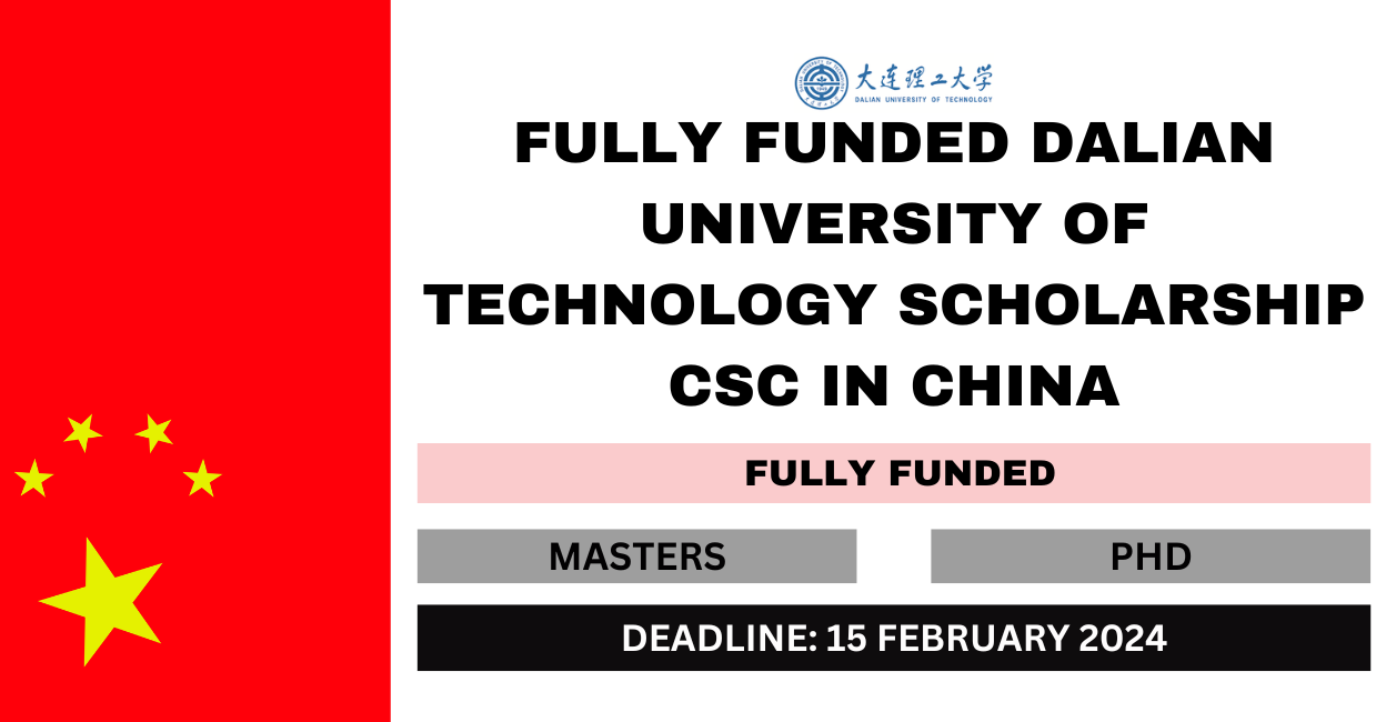 Feature image for Fully Funded Dalian University of Technology Scholarship CSC in China 2024