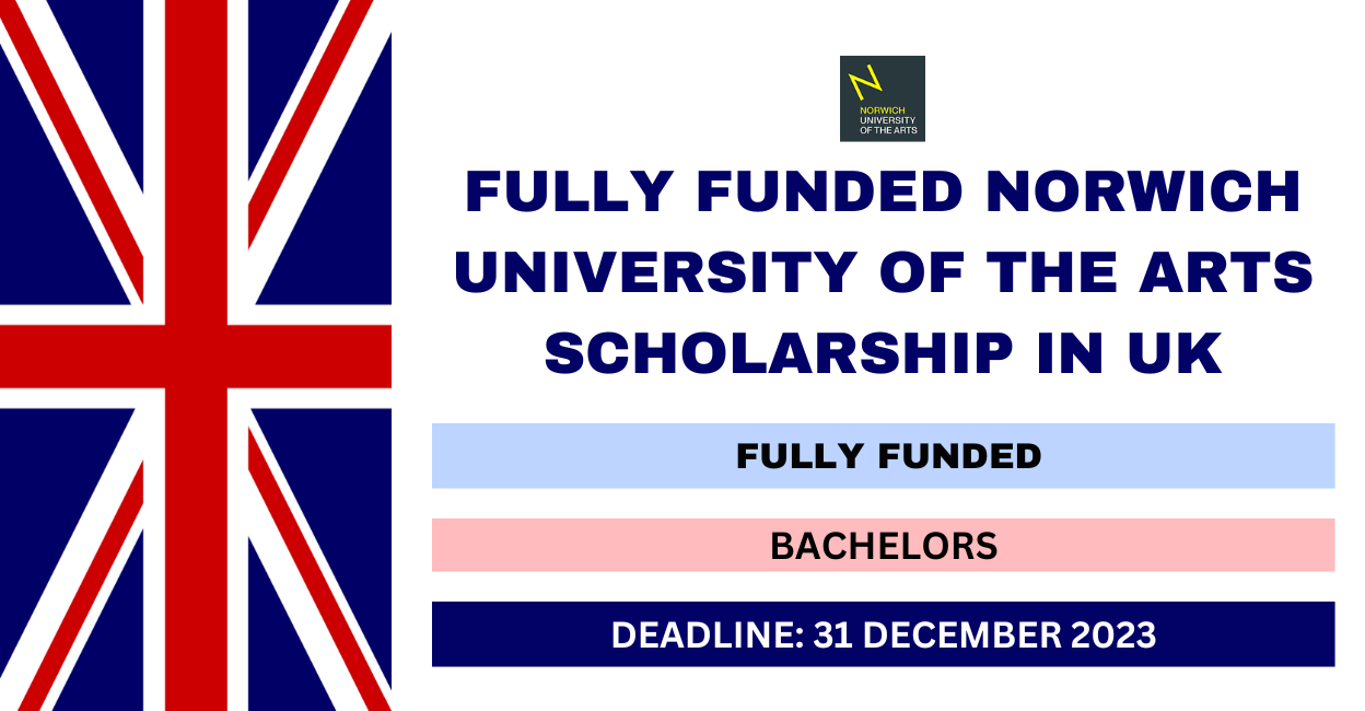 Feature image for Fully Funded Norwich University of the Arts Scholarship in UK 2023-24