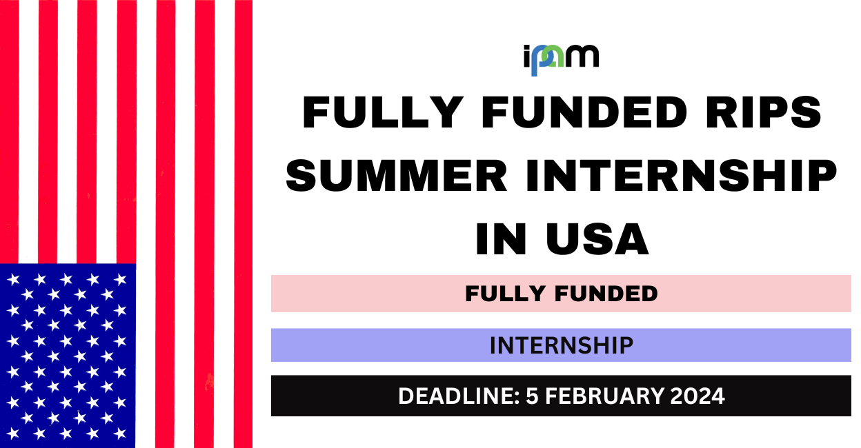 Feature image for Fully Funded RIPS Summer Internship in USA 2024