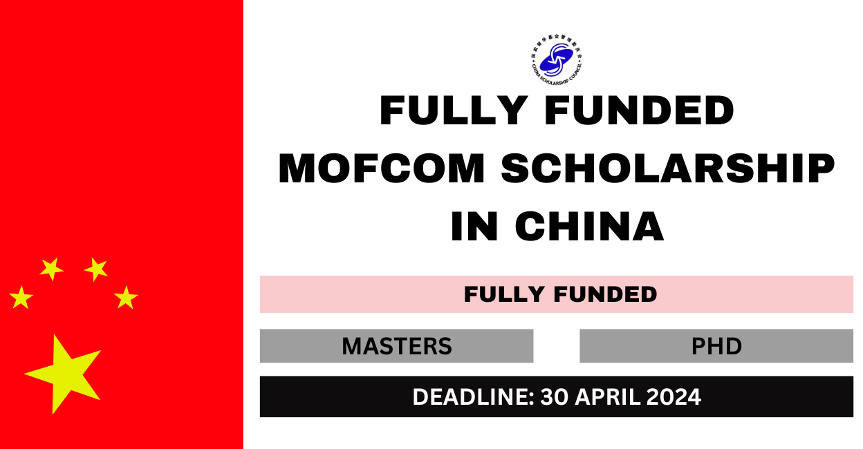 Feature image for Fully Funded MOFCOM Scholarship in China 2024-25