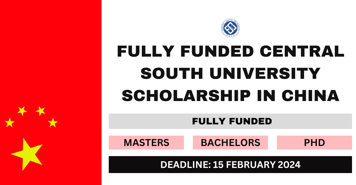 Feature image for Fully Funded Central South University Scholarship in China 2024