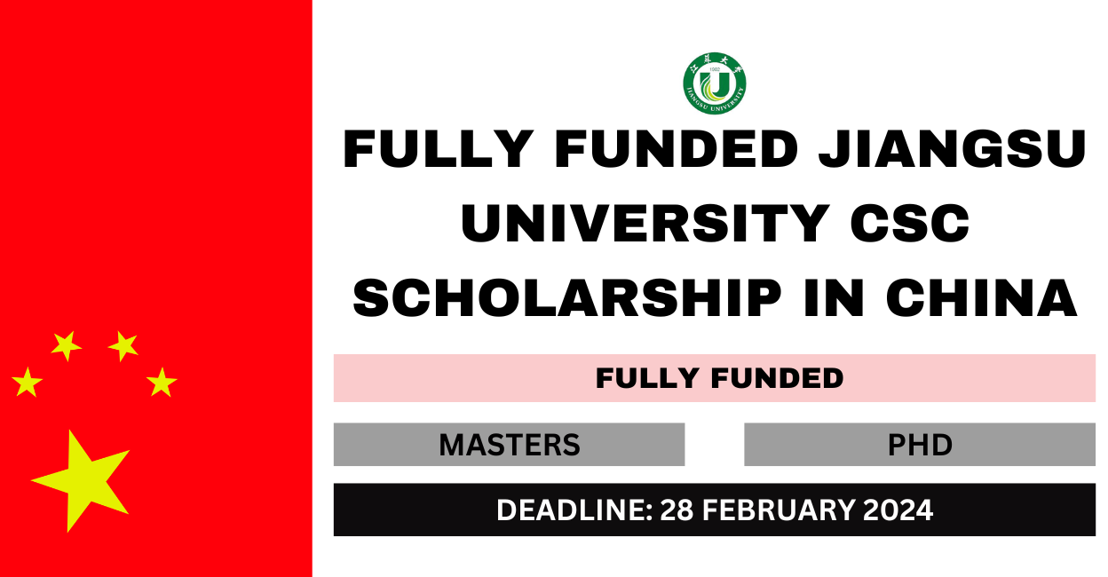 Feature image for Fully Funded Jiangsu University CSC Scholarship in China 2024-25