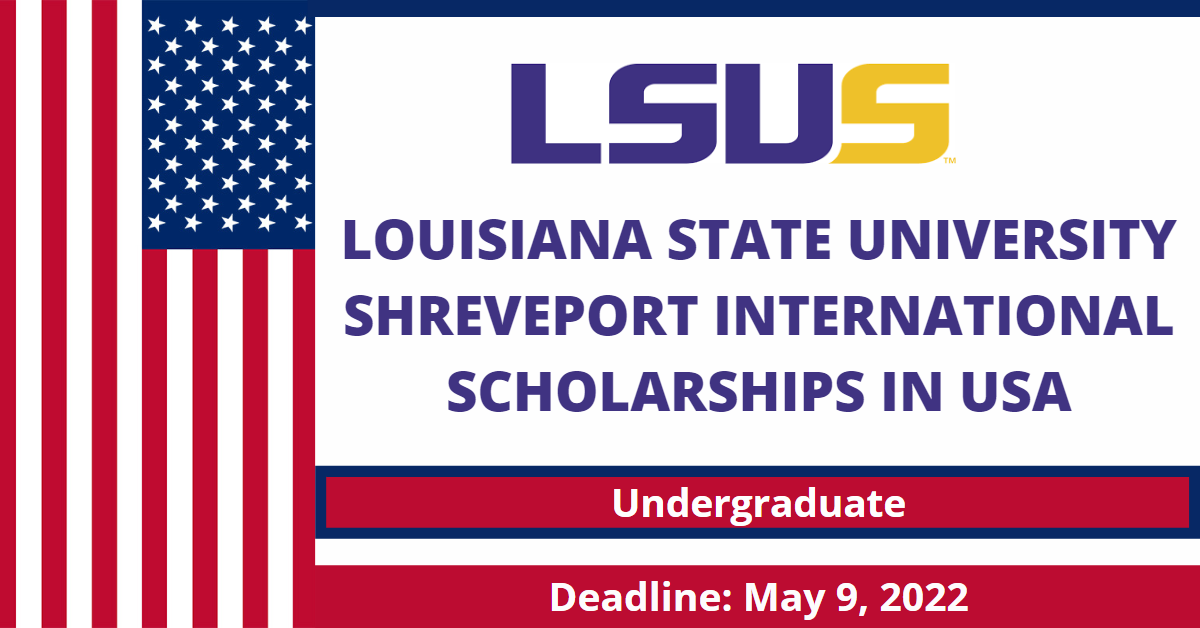 Feature image for Louisiana State University Shreveport International Scholarships in USA