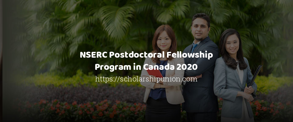 Feature image for NSERC Postdoctoral Fellowship Program in Canada 2020