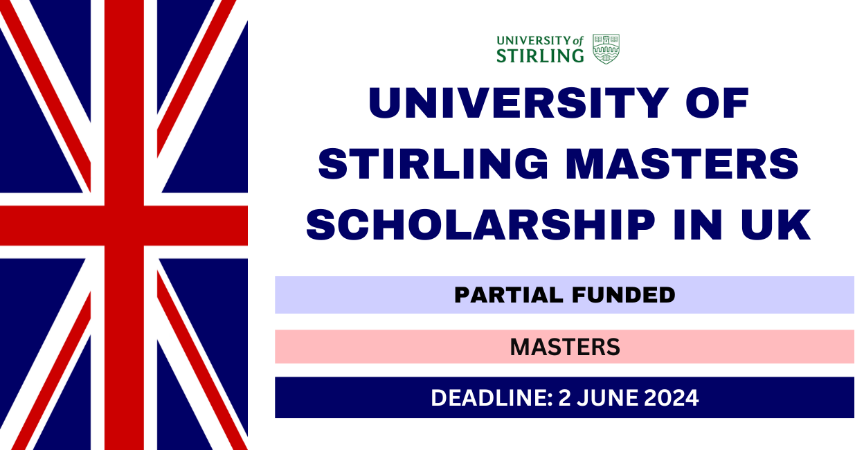 Feature image for University of Stirling Masters Scholarship in UK 2024