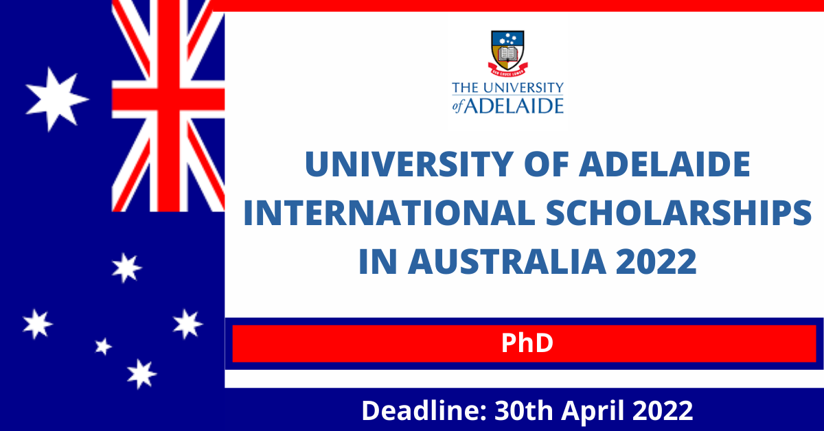Feature image for University of Adelaide International Scholarships in Australia 2022