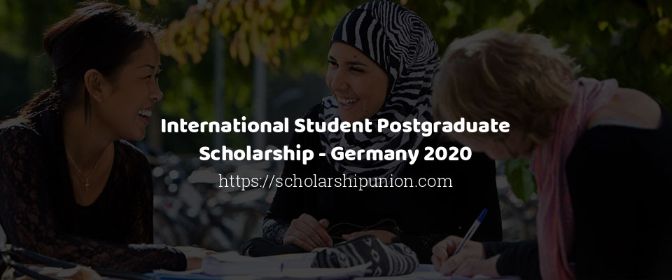 Feature image for International Student Postgraduate Scholarship - Germany 2020