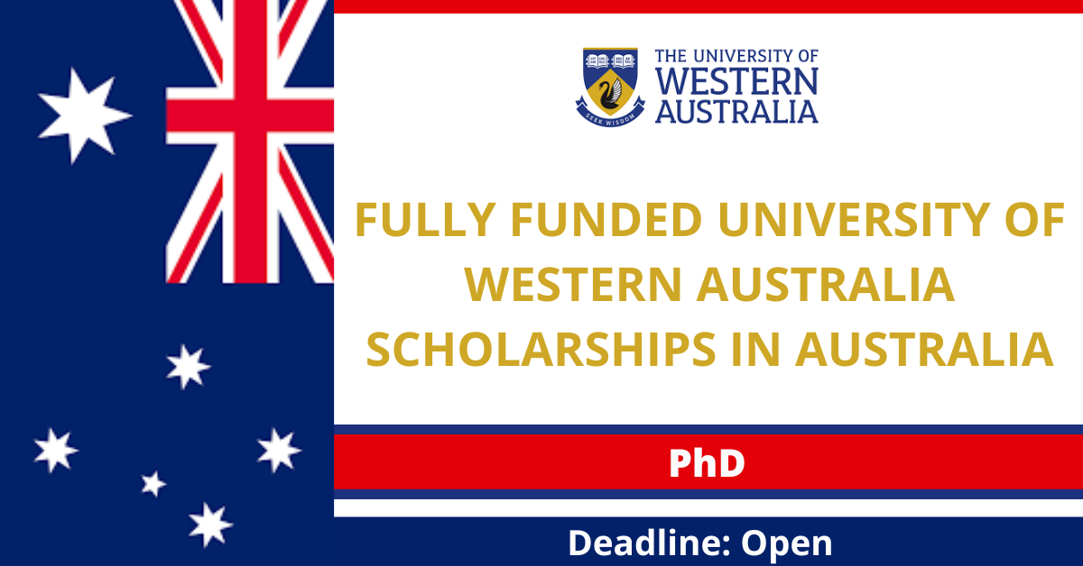 Feature image for Fully Funded University of Western Australia Scholarships in Australia