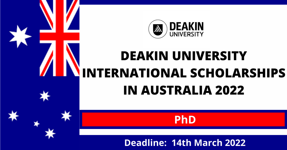 Feature image for Deakin University International Scholarships in Australia 2022