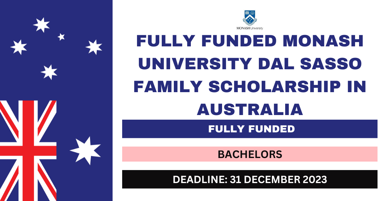Feature image for Fully Funded Monash University Dal Sasso Family Scholarship in Australia